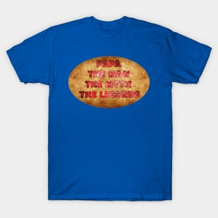 PAPA THE LEGENDS 2 T-Shirt